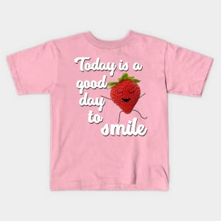 Today is a good day to smile Kids T-Shirt